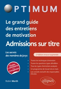 Le grand guide des entretiens de motivation admissions sur titre Ecoles de commerce et de management