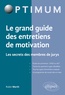 Robin Morth - Le grand guide des entretiens de motivation - Les secrets des membres du jury.