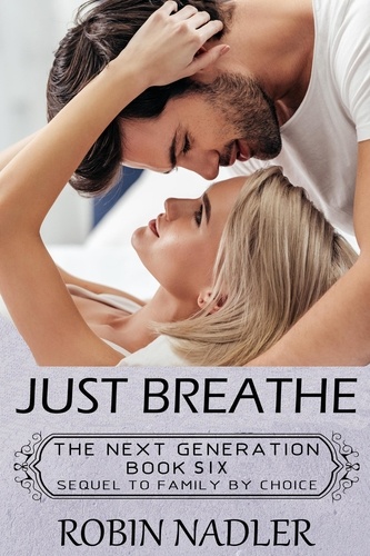  Robin Nadler - Just Breathe - The Next Generation, #6.