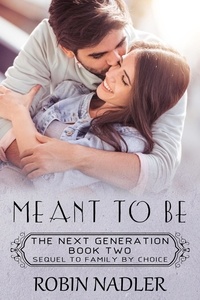 Robin Nadler - Meant To Be - The Next Generation, #2.