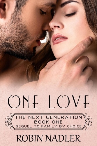  Robin Nadler - One Love - The Next Generation, #1.