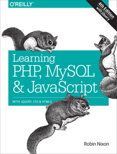 Robin Nixon - Learning PHP, MySQL & JavaScript - With jQuery, CSS & HTML5.