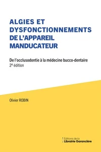 Algies et dysfonctionnements de l'appareil manducateur