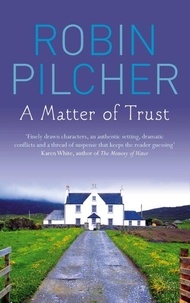Robin Pilcher - A Matter Of Trust.