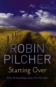 Robin Pilcher - Starting Over.