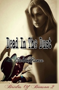  Robin Rance - Dead In The Dust - Brides Of Benson, #2.