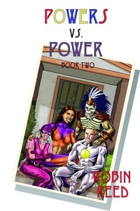 Robin Reed - Powers vs. Power Book Two.