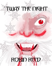  Robin Reed - 'Twas the Night.
