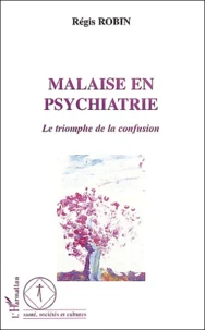 Malaise en psychiatrie