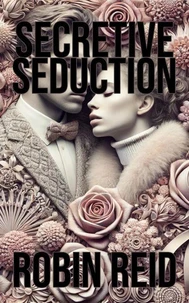 Secretive Seduction