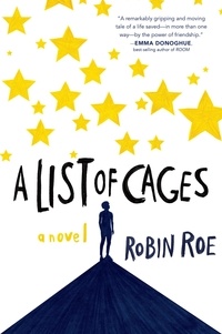 Robin Roe - A List of Cages.