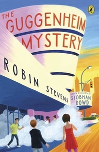 Robin Stevens - The Guggenheim Mystery.