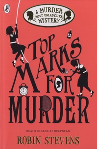 Robin Stevens - Top Marks For Murder.