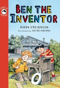 Robin Stevenson et David Parkins - Ben the Inventor.