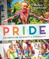 Robin Stevenson - Pride - Celebrating Diversity &amp; Community.