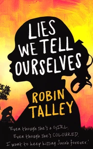 Lies we Tell Ourselves