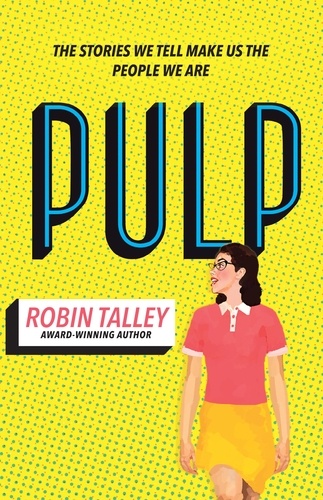 Robin Talley - Pulp.