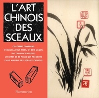 Robin Tzannes et Mitchel Clalek - L'art chinois des sceaux - Coffret.