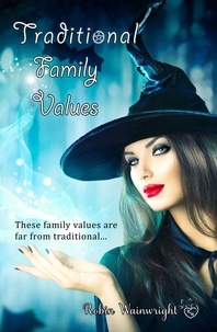  Robin Wainwright - Traditional Family Values.