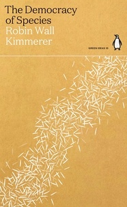 Robin Wall Kimmerer - The Democracy of Species.