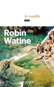 Je rouille