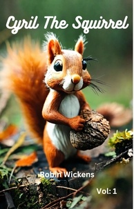  Robin Wickens - Cyril The Squirrel.