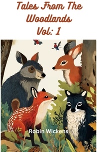  Robin Wickens - Tales From The Woodlands Vol: 1 - Tales From The Woodlands, #1.