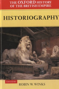 Robin William Winks - The Oxford History of the British Empire - Historiography.