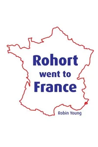 Rohort Went to France