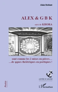 ALEX & G B K suivi de KHORA