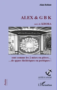 ALEX & G B K suivi de KHORA