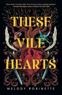 These Vile Hearts