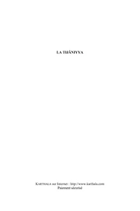 La Tijaniyya. Une Confrerie Musulmane A La Conquete De L'Afrique