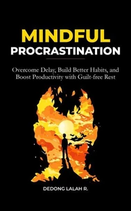 Mindful Procrastination