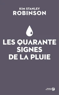 Les quarante signes de la pluie