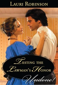 Testing The Lawman's Honor