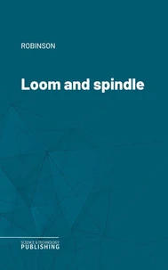 Loom and spindle