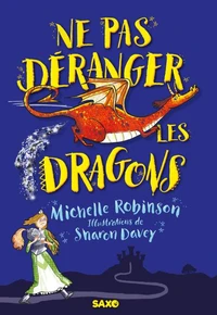 Ne pas déranger les dragons Tome 1