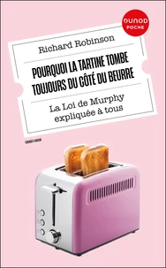 Pourquoi la tartine tombe toujours du côté du beurre