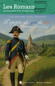 L'épopée du gendarme Alphonse Kesselkopf