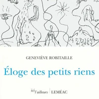 Éloge des petits riens