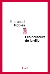 Les hauteurs de la ville
