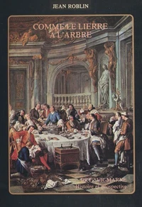 Comme le lierre à l'arbre