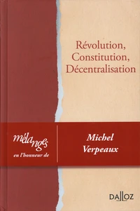 Révolution, Constitution, Décentralisation