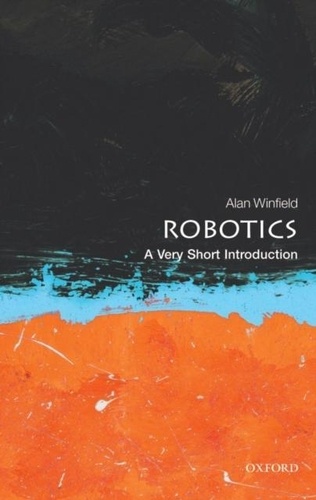 Robotics - A Very Short Introduction.