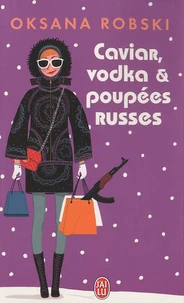 Caviar, vodka et poupées russes