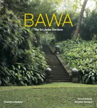 Bawa, the Sri Lanka gardens
