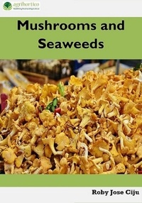  Roby Jose Ciju - Mushrooms and Seaweeds.