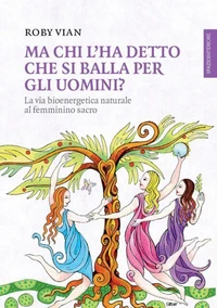 Ma chi l'ha detto che si balla per gli uomini?