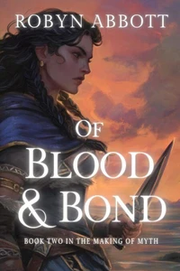 Of Blood and Bond